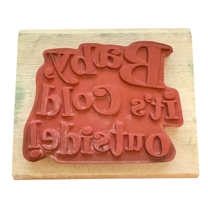 Anita's Baby It's Cold Outside Rubber Stamp