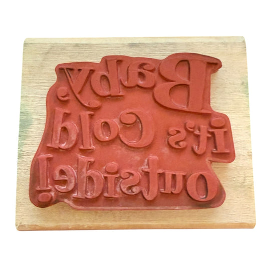 Anita's Baby It's Cold Outside Rubber Stamp