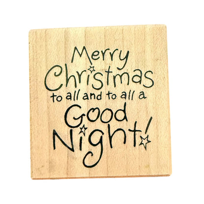 PSX C-3056 Merry Christmas To All And To All A Good Night Rubber Stamp