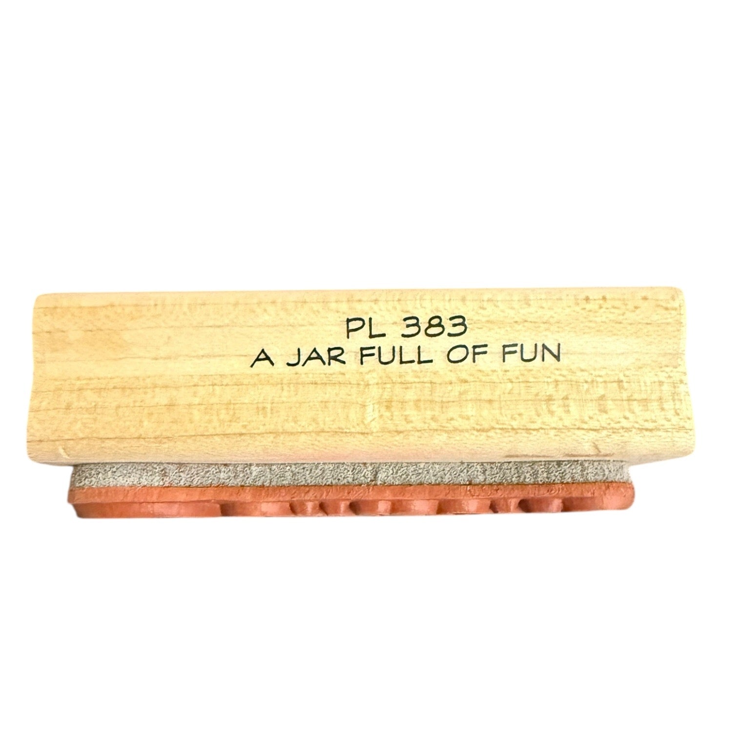 Side of wood stamp with PL383 A Jar Full of Fun on the side of it
